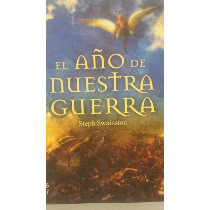 El año de nuestra guerra